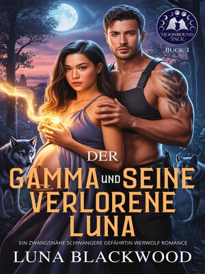 cover image of Der Gamma und seine verlorene Luna